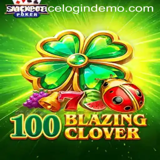 100BlazingClover: An Exciting Adventure Awaits
